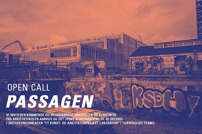 OPEN CALL: ET KUNST- OG ARKITEKTURPROJEKT I PASSAGEN