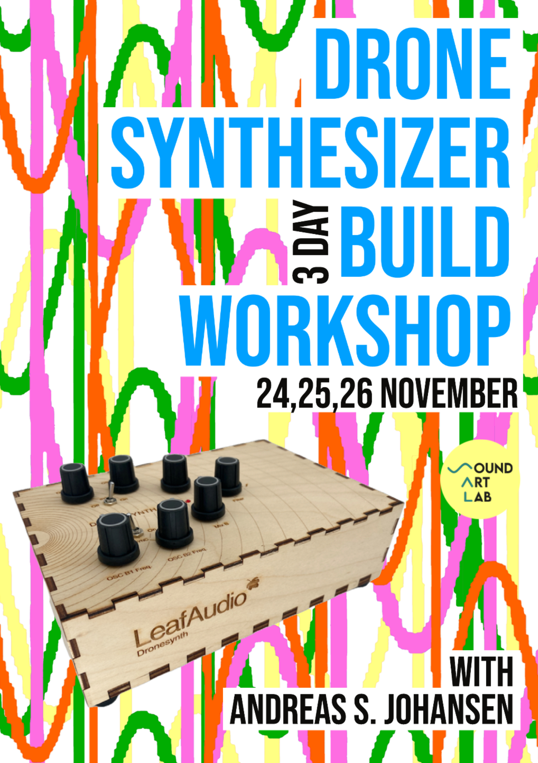 Drone Synthesizer Build Workshop