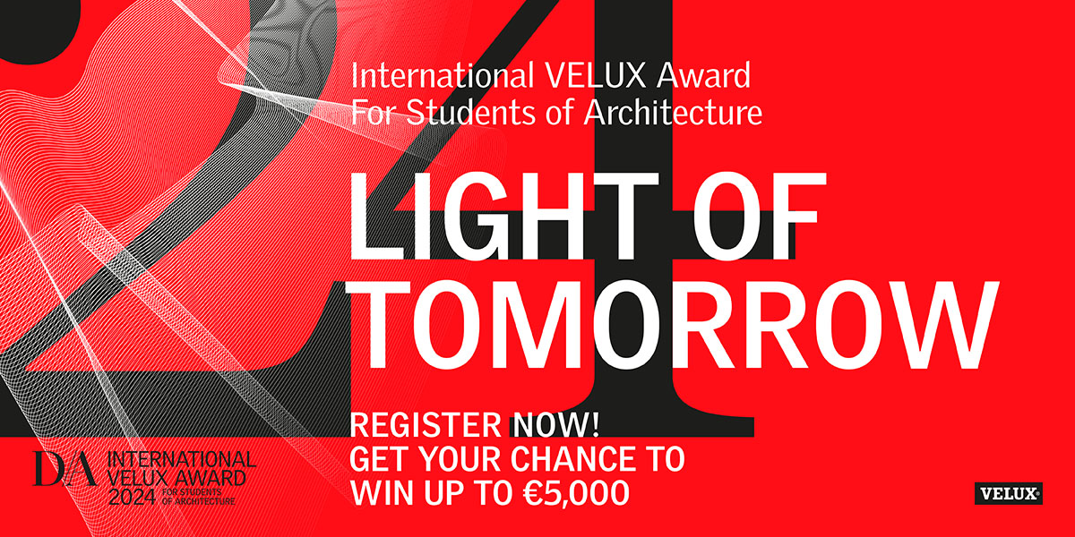 International VELUX Award 2024 for Students of Architecture